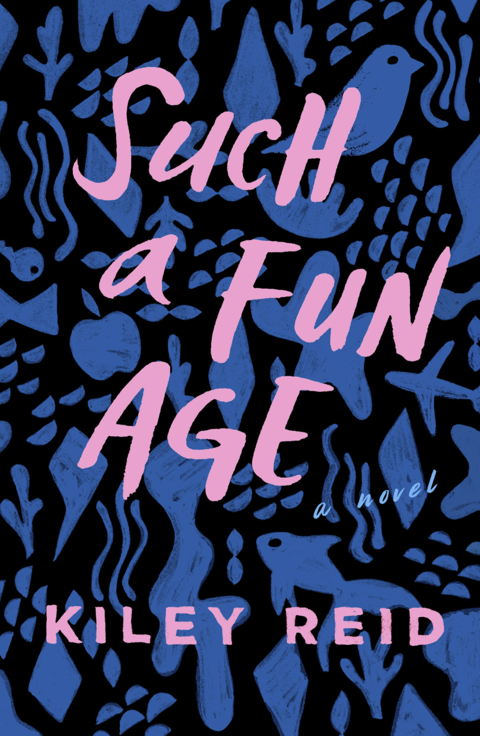 The fourth book I read as part of this monthly roundup: A picture of a book cover for Such a Fun Age.