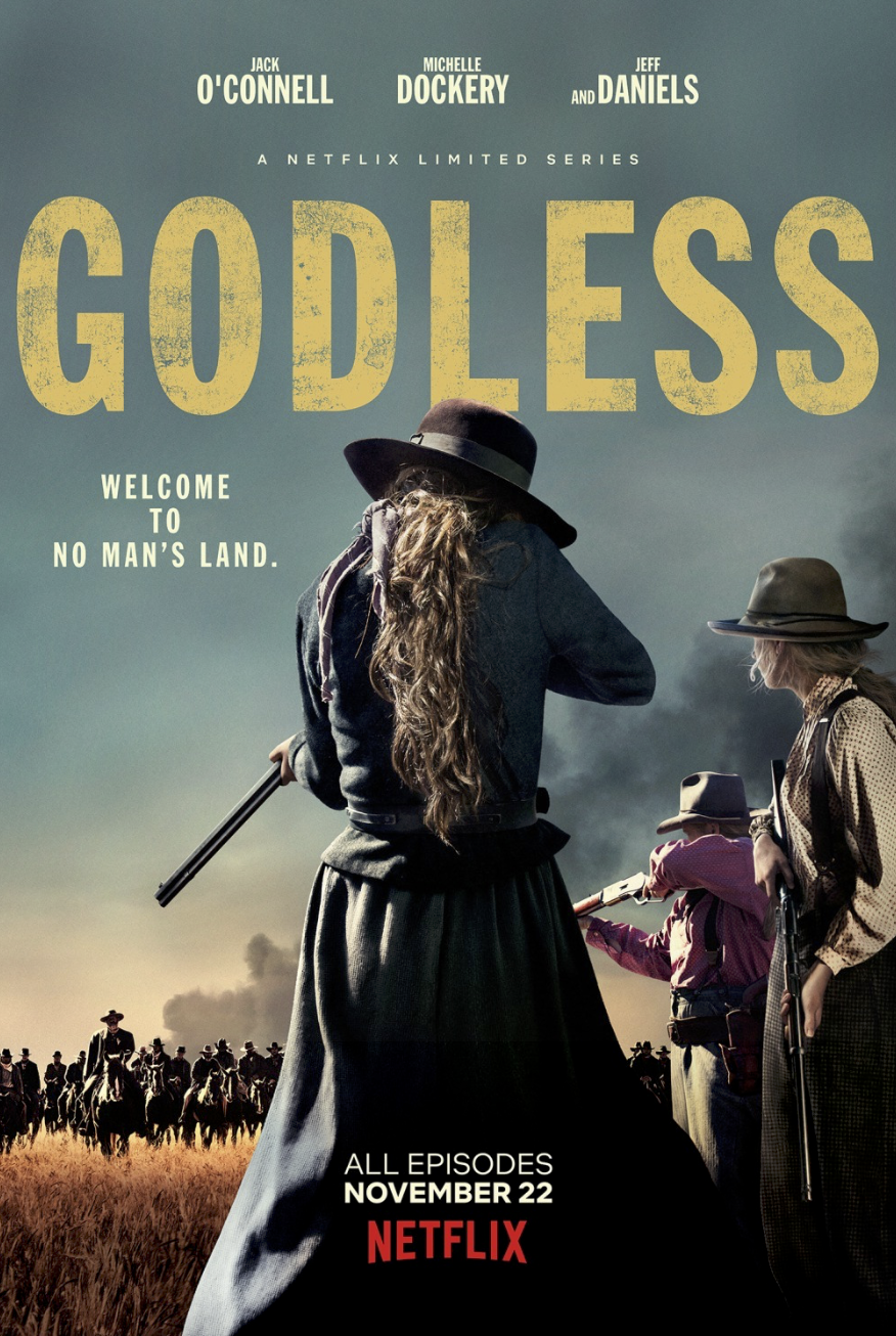 The movie poster for the tv series, Godless.