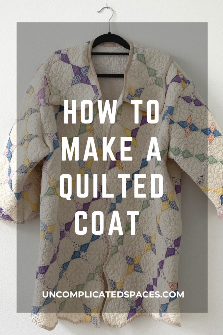 How to Make a Quilted Coat - Uncomplicated Spaces